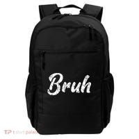 Fresh Seriously Bruh Brah Bro Dude Hip Hop Urban Slang Backpack thumb 0