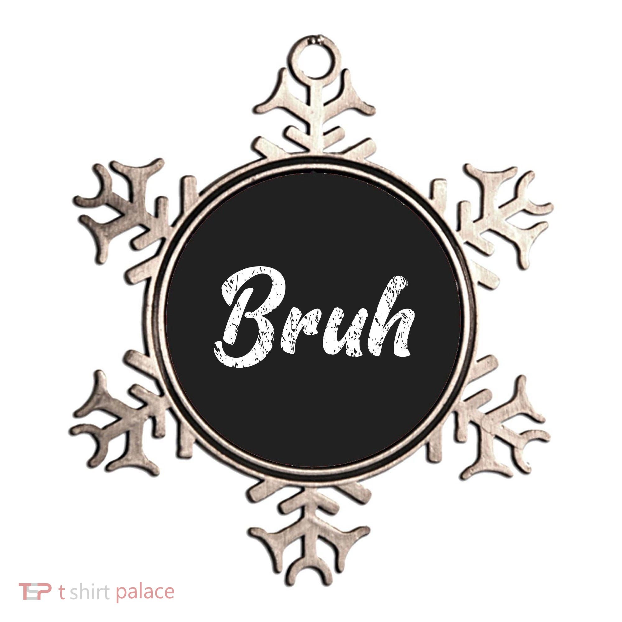 Fresh Seriously Bruh Brah Bro Dude Hip Hop Urban Slang Ornament