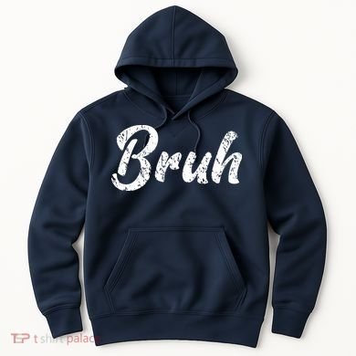 Fresh Seriously Bruh Brah Bro Dude Hip Hop Urban Slang Hoodie