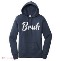 Fresh Seriously Bruh Brah Bro Dude Hip Hop Urban Slang Women's Hoodie thumb 0