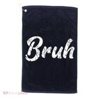 Fresh Seriously Bruh Brah Bro Dude Hip Hop Urban Slang Golf Towel thumb 0