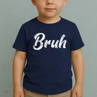 Fresh Seriously Bruh Brah Bro Dude Hip Hop Urban Slang Toddler T-Shirt thumb 2