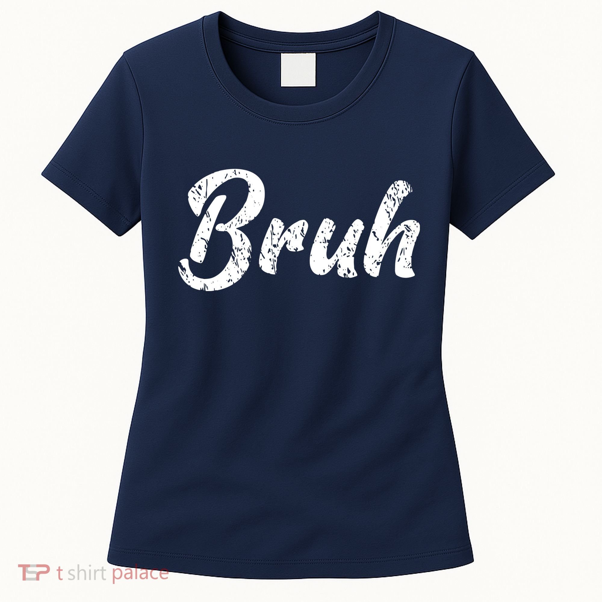 Fresh Seriously Bruh Brah Bro Dude Hip Hop Urban Slang Women's T-Shirt