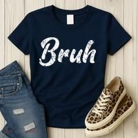 Fresh Seriously Bruh Brah Bro Dude Hip Hop Urban Slang Women's T-Shirt thumb 3