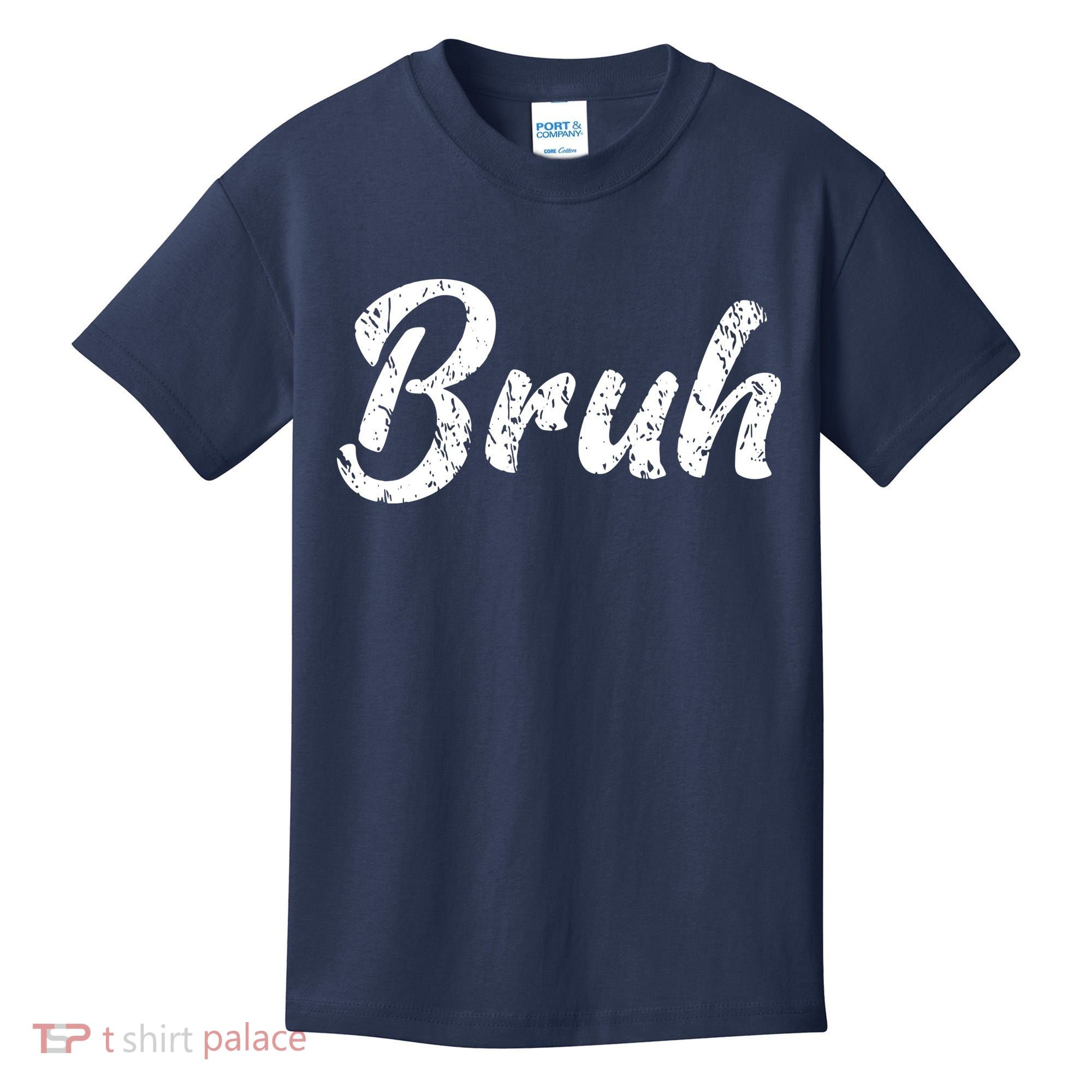 Fresh Seriously Bruh Brah Bro Dude Hip Hop Urban Slang Kids T-Shirt