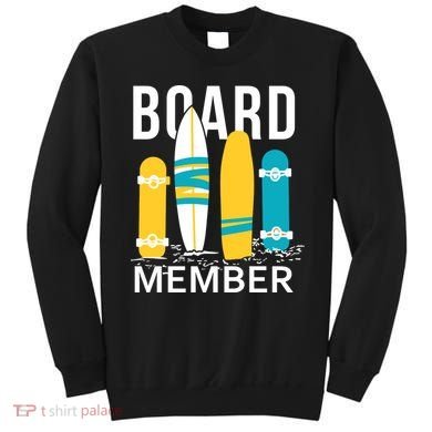 Funny Surfing Board Member Sweatshirt