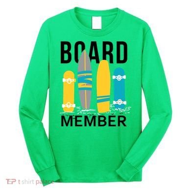 Funny Surfing Board Member Long Sleeve Shirt