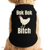Funny Sarcastic Bok Bok Bitch Novelty Doggie Tank thumb 0