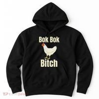 Funny Sarcastic Bok Bok Bitch Novelty Hoodie thumb 0