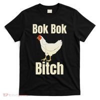 Funny Sarcastic Bok Bok Bitch Novelty T-Shirt thumb 0