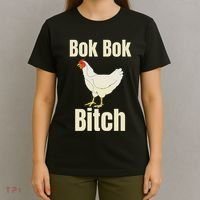 Funny Sarcastic Bok Bok Bitch Novelty T-Shirt thumb 4