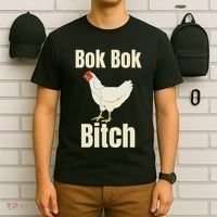Funny Sarcastic Bok Bok Bitch Novelty T-Shirt thumb 6
