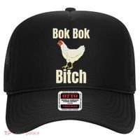 Funny Sarcastic Bok Bok Bitch Novelty Hat thumb 0