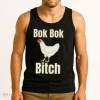 Funny Sarcastic Bok Bok Bitch Novelty Tank Top thumb 3