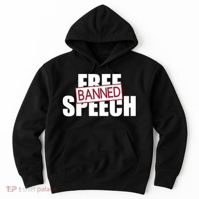 Free Speech Banned Hoodie