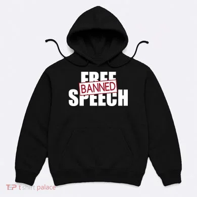 Free Speech Banned Hoodie