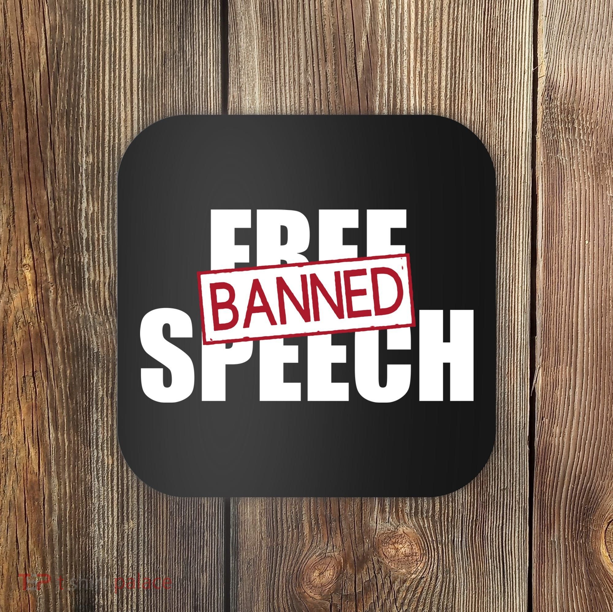 Free Speech Banned Coaster