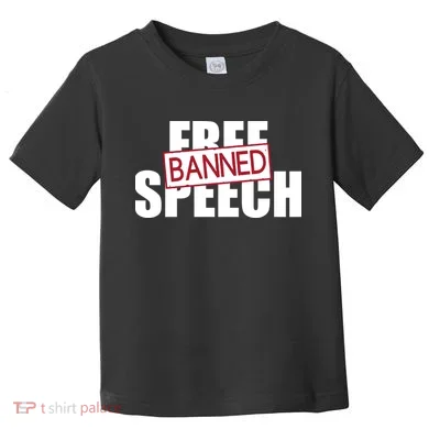 Free Speech Banned Toddler T-Shirt