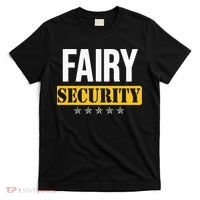 Fairy Security Birthday Family Dad Mom Halloween Costume T-Shirt thumb 0