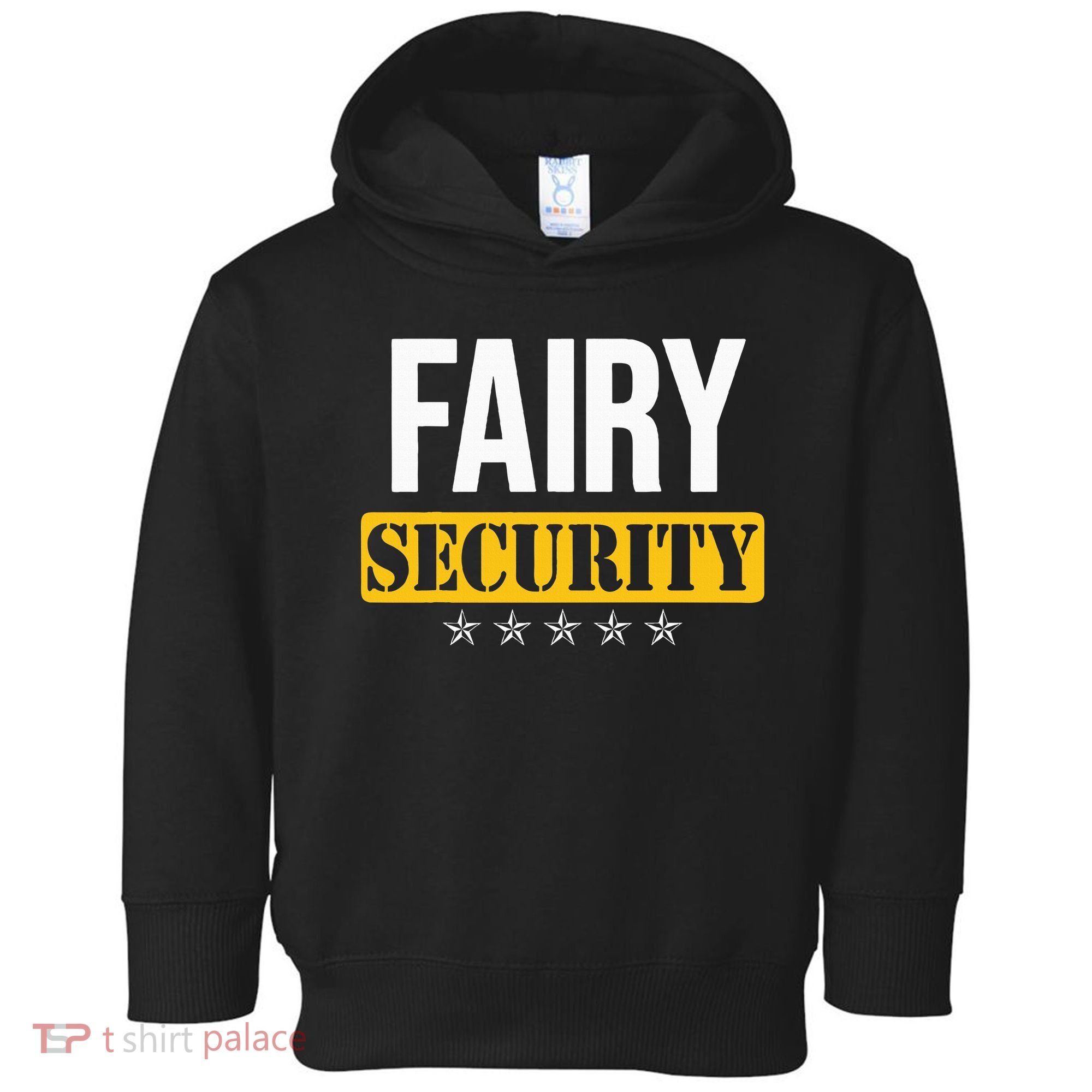 Fairy Security Birthday Family Dad Mom Halloween Costume Toddler Hoodie