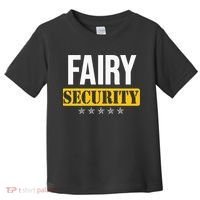 Fairy Security Birthday Family Dad Mom Halloween Costume Toddler T-Shirt thumb 0