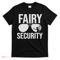 Fairy Security Birthday Family Halloween Costume Dad Mom T-Shirt thumb 0