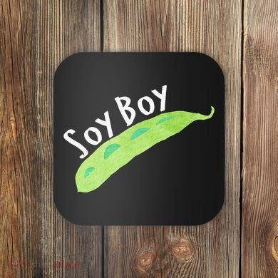 Funny Soy Boy Liberal Vegan Vegetarian Coaster