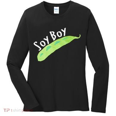 Funny Soy Boy Liberal Vegan Vegetarian Women's Long Sleeve Shirt