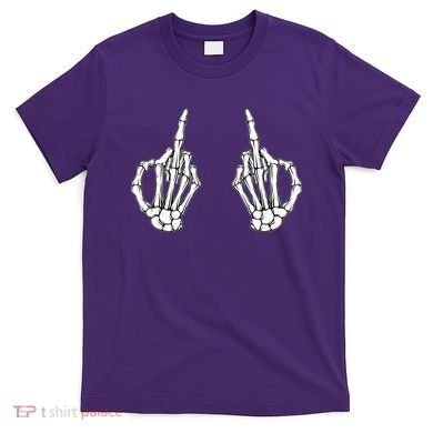 Funny Skeleton Bones Middle Finger Hands T-Shirt