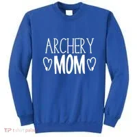 Funny Sarcastic Bow Hunter Archer Gift Archery Mom Cool Gift Sweatshirt thumb 0