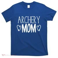 Funny Sarcastic Bow Hunter Archer Gift Archery Mom Cool Gift T-Shirt thumb 0