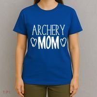Funny Sarcastic Bow Hunter Archer Gift Archery Mom Cool Gift T-Shirt thumb 4