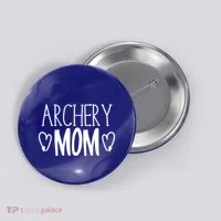 Funny Sarcastic Bow Hunter Archer Gift Archery Mom Cool Gift Button thumb 0