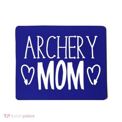 Funny Sarcastic Bow Hunter Archer Gift Archery Mom Cool Gift Mousepad