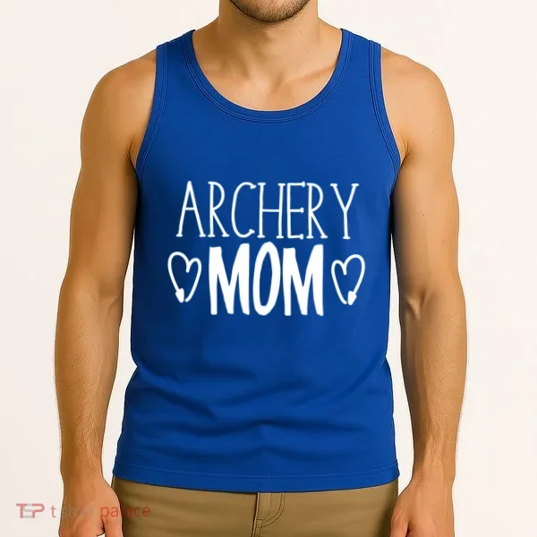 Funny Sarcastic Bow Hunter Archer Gift Archery Mom Cool Gift Tank Top