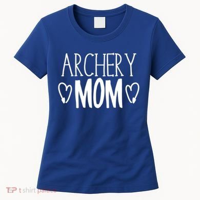 Funny Sarcastic Bow Hunter Archer Gift Archery Mom Cool Gift Women's T-Shirt