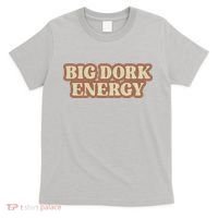 Funny Saying Big Dork Energy 70s Retro Style T-Shirt thumb 0