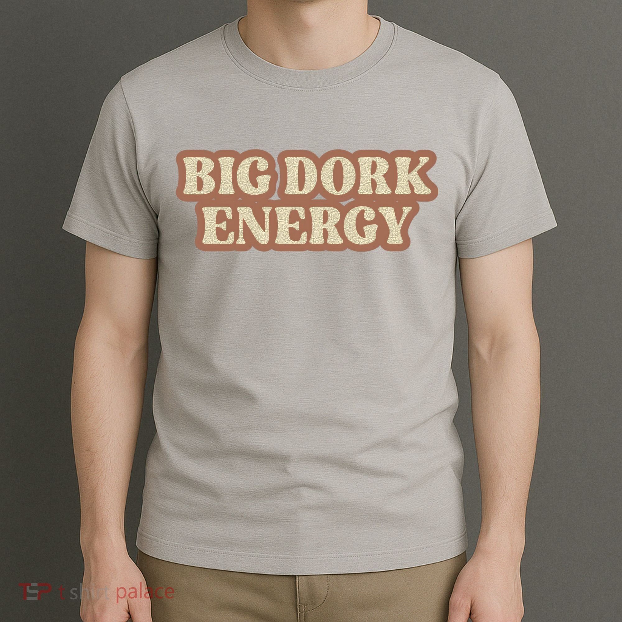 Funny Saying Big Dork Energy 70s Retro Style T-Shirt