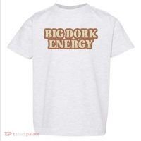 Funny Saying Big Dork Energy 70s Retro Style Toddler T-Shirt thumb 0