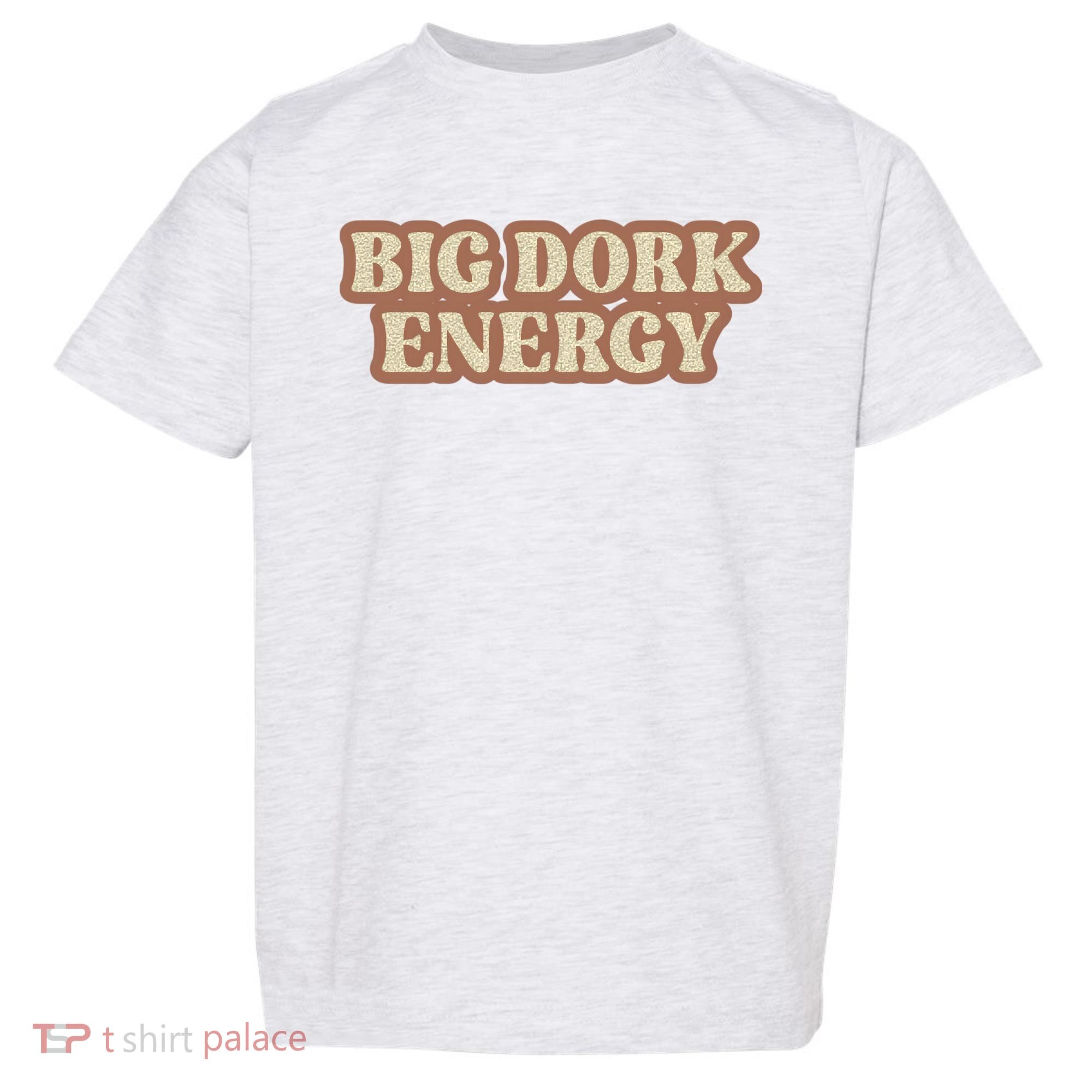 Funny Saying Big Dork Energy 70s Retro Style Toddler T-Shirt