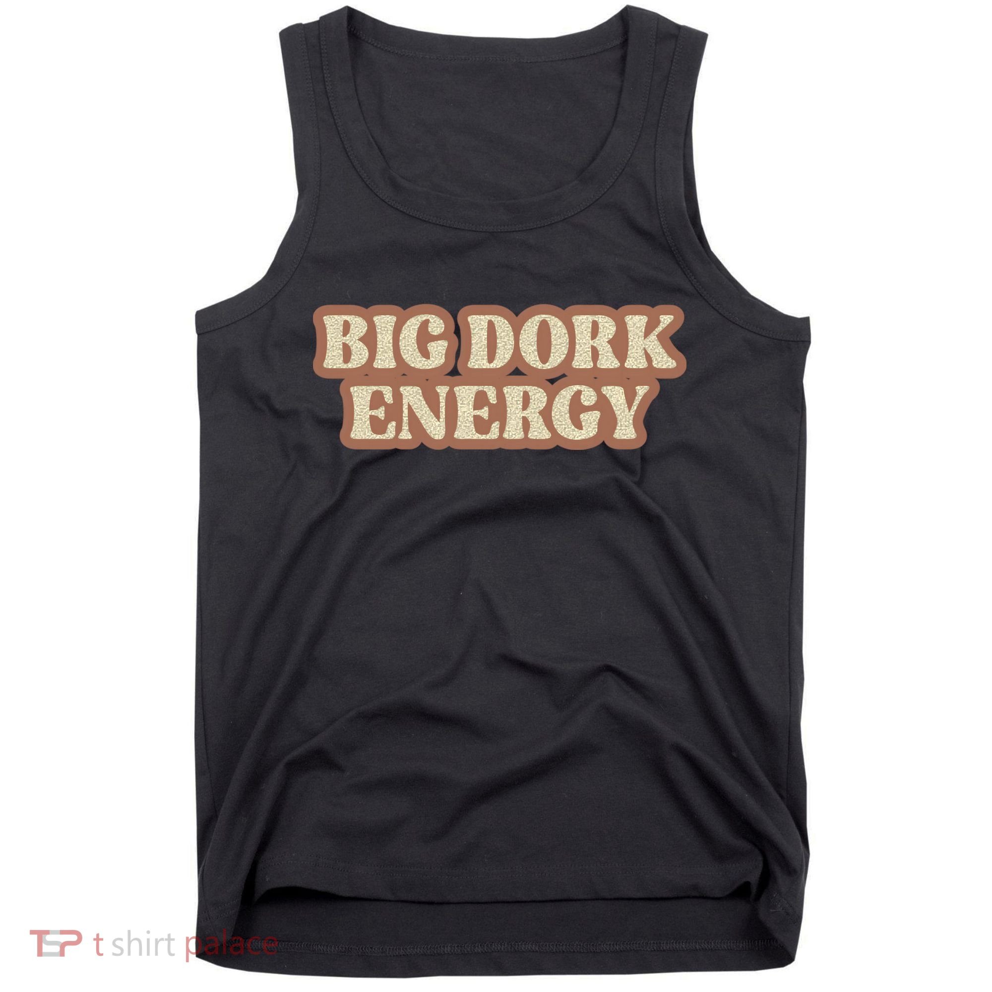Funny Saying Big Dork Energy 70s Retro Style Tank Top