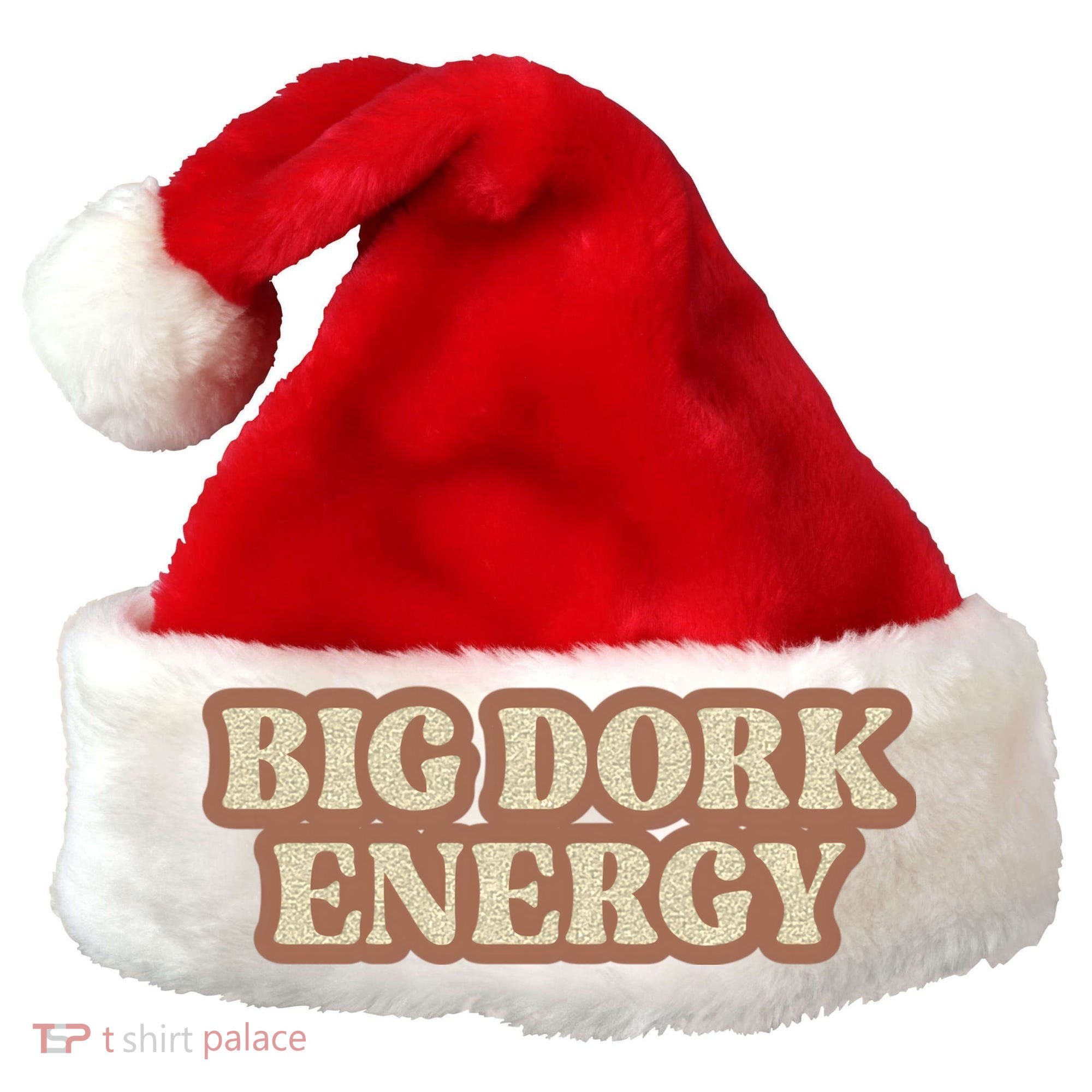 Funny Saying Big Dork Energy 70s Retro Style Santa Hat