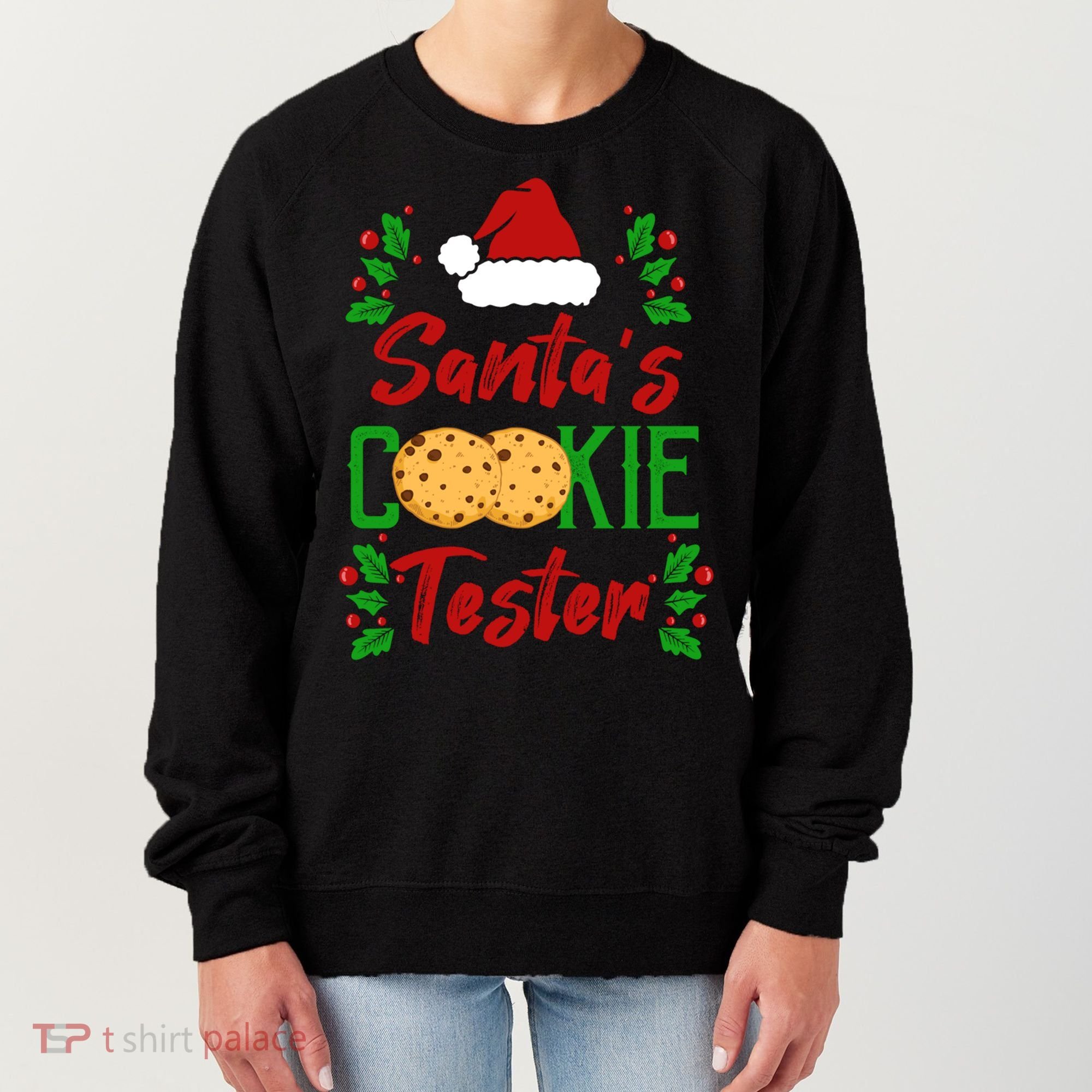 Funny SantaS Cookie Tester Christmas Cookies Taste Test Gift Women's Sweatshirt