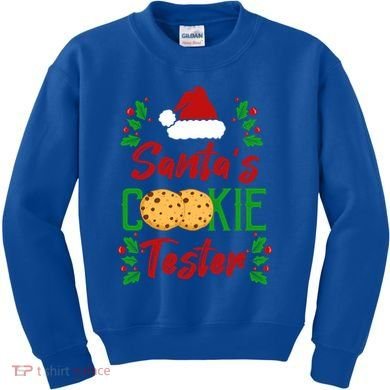 Funny SantaS Cookie Tester Christmas Cookies Taste Test Gift Kids Sweatshirt
