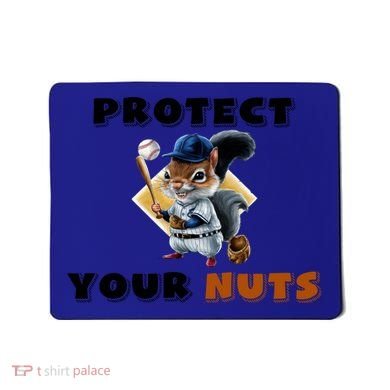 Funny Squirrel Catcher Protect Your Nuts Baseball Gift Mousepad
