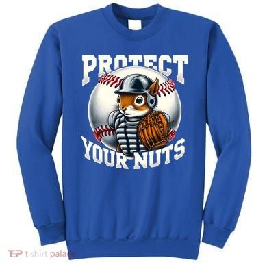 Funny Squirrel Catcher Protect Your Nuts Baseball Lover Gift Sweatshirt