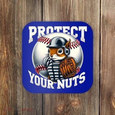 Funny Squirrel Catcher Protect Your Nuts Baseball Lover Gift Coaster
