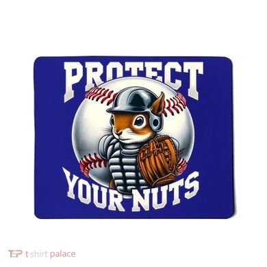 Funny Squirrel Catcher Protect Your Nuts Baseball Lover Gift Mousepad