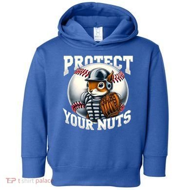 Funny Squirrel Catcher Protect Your Nuts Baseball Lover Gift Toddler Hoodie
