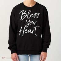 Funny Southern Christian Saying Quote Gift Bless Your Heart Gift Women's Sweatshirt thumb 0